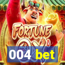 004 bet